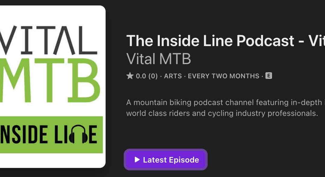 VitaL MTB The Inside Line Podcast: Ryan Cleek, MTB Storyteller